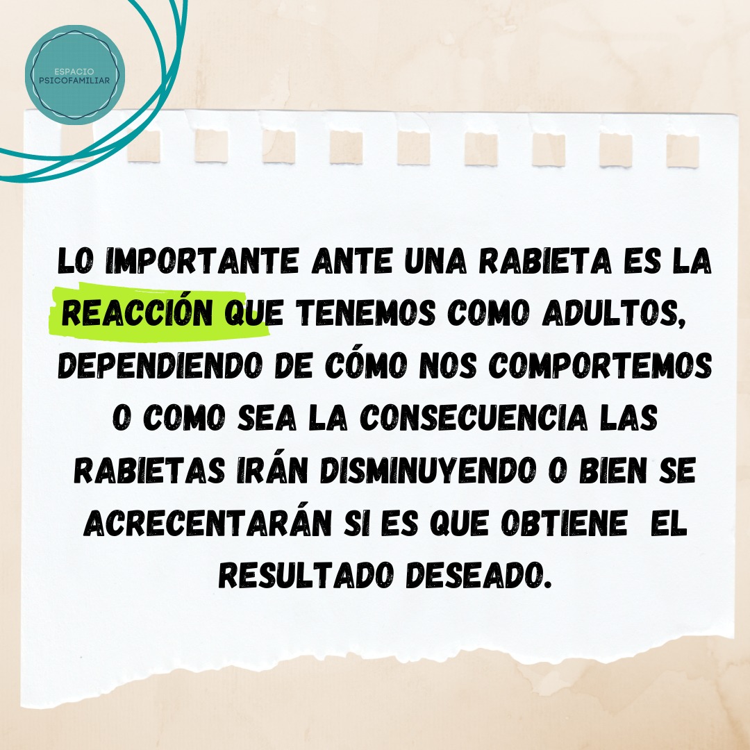 5 Pasos A Seguir Frente A Una Rabieta Infantil Espacio Psicofamiliar