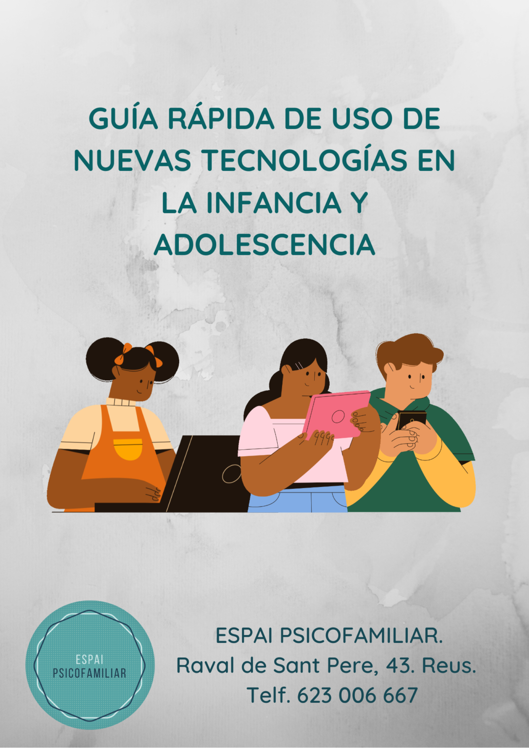 Guía Uso Nuevas Tecnologías En La Infancia Adolescencia • Espacio Psicofamiliar 6506